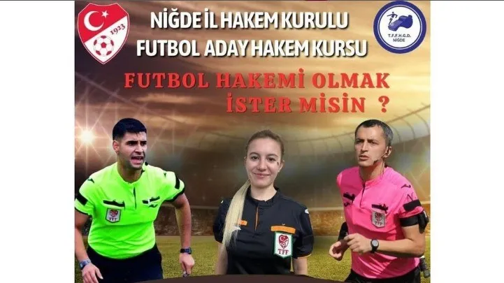 NİĞDE’DE FUTBOL HAKEMİ ADAYLARI ARANIYOR!