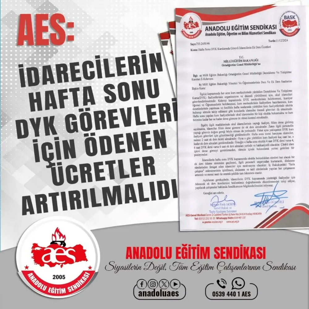 İDARECİLERİN HAFTA SONU DYK GÖREVLERİ İÇİN EK DERS ÜCRETLERİ ARTIRILMALIDIR