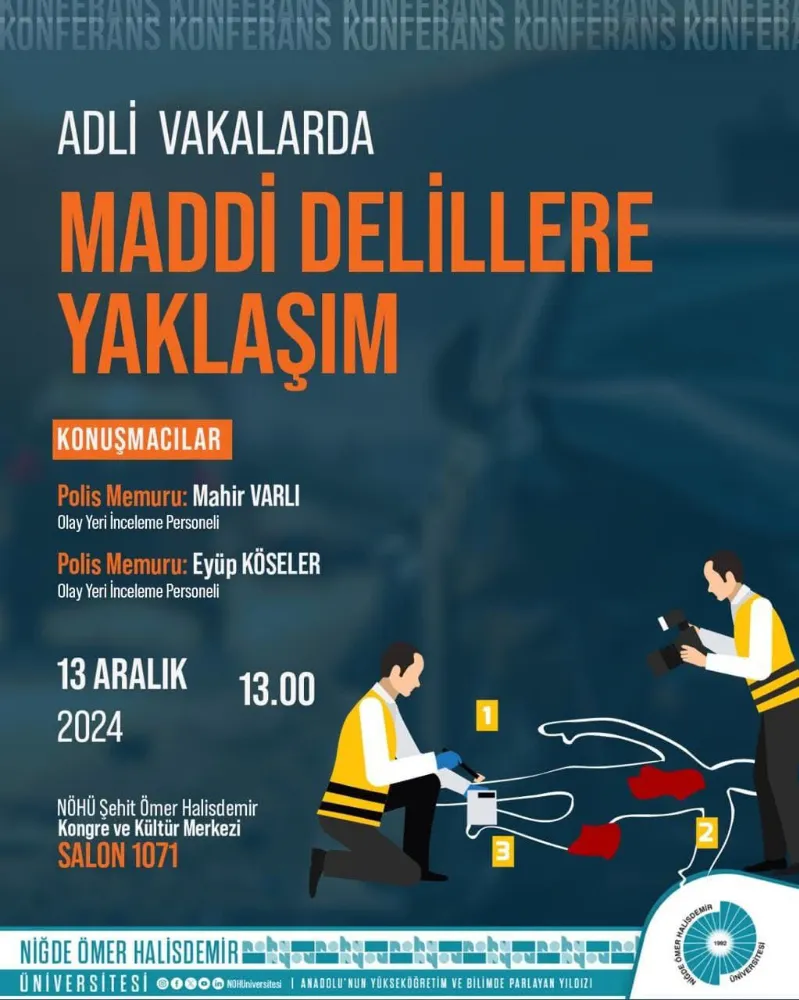 NÖHÜ’de Adli Vakalarda Maddi Delillere Yaklaşım Semineri Düzenleniyor