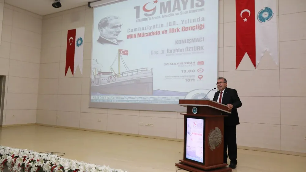 “Cumhuriyetin 100. Yılında Milli Mücadele ve Türk Gençliği” Konferansı