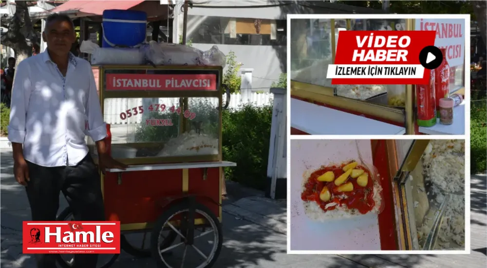 Niğde’nin meşhur pilavcısı! 15 yıldır bu işi yapıyor