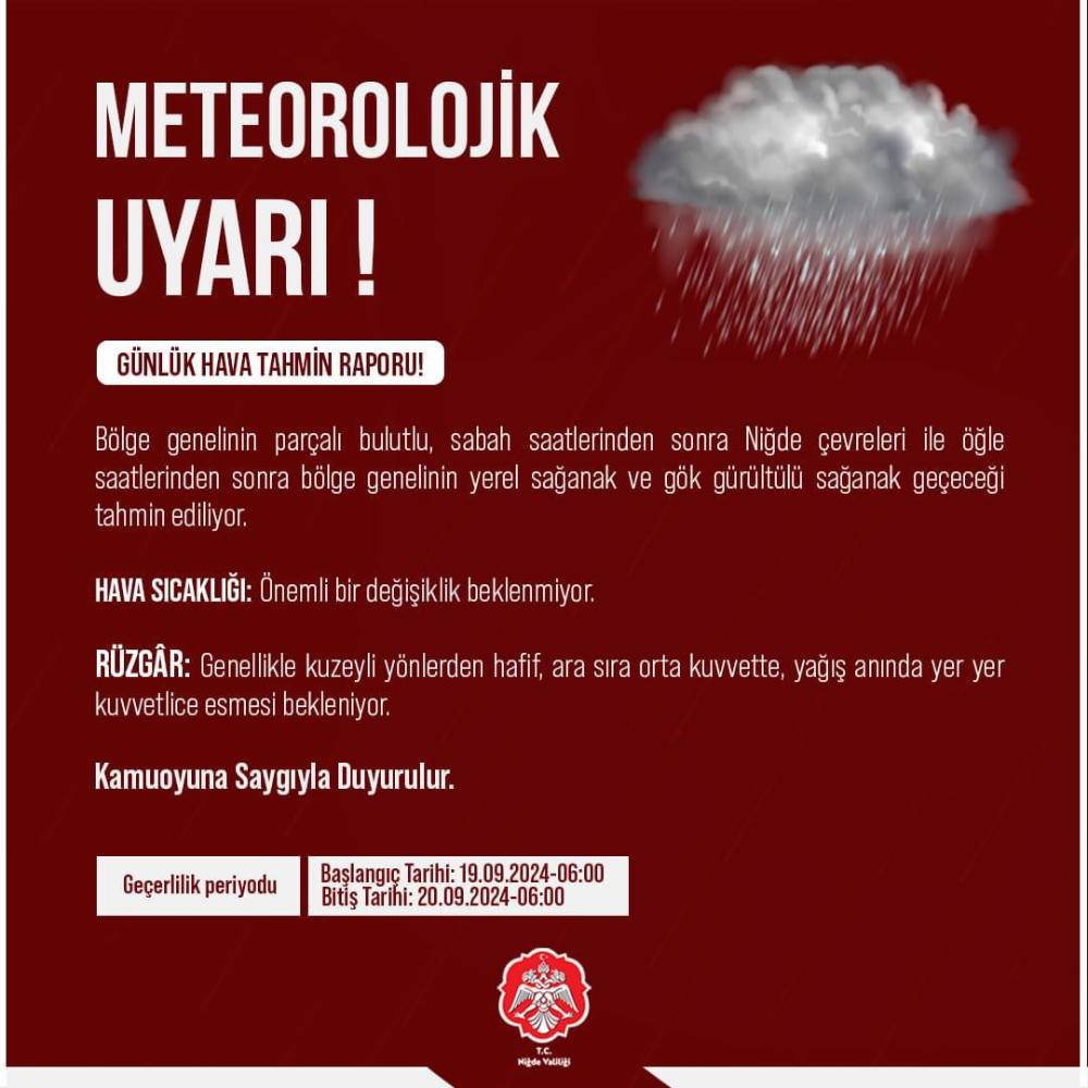 Niğde İçin Meteorolojik Uyarı: Yerel Sağanak ve Gök Gürültülü Yağış Bekleniyor