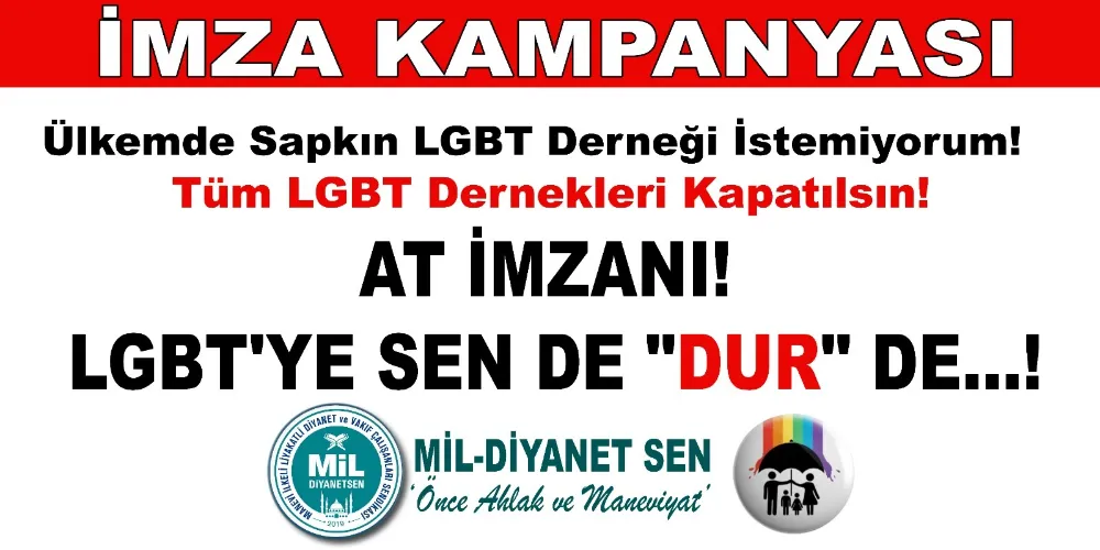 LGBT DERNEKLERİNİN KAPATILMASI İÇİN NİĞDE’DE İMZA KAMPANYASI BAŞLATILACAK