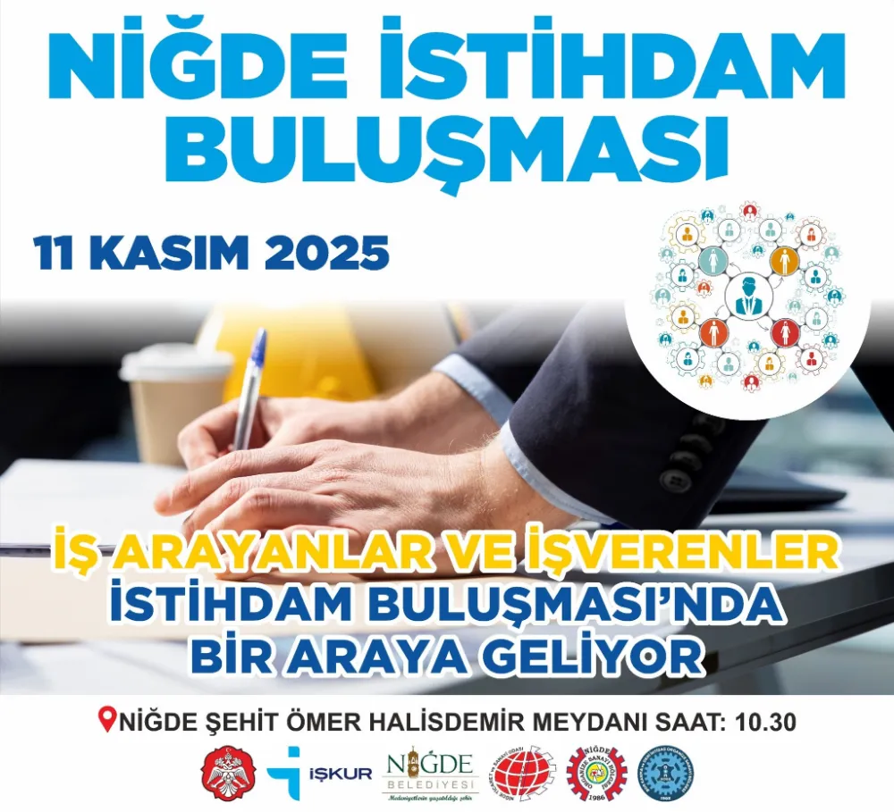NİĞDE’DE DEV İSTİHDAM BULUŞMASI 11 KASIM’DA