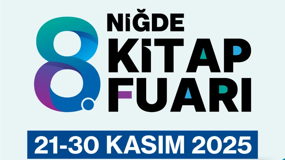 NİĞDE’DE KÜLTÜR ŞÖLENİ BAŞLIYOR: 8. KİTAP FUARI KAPILARINI AÇIYOR