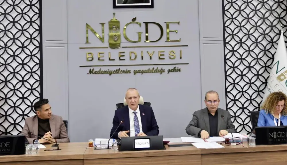 NİĞDE BELEDİYESİ’NİN 2026 BÜTÇESİ 4,3 MİLYAR TL OLARAK KABUL EDİLDİ