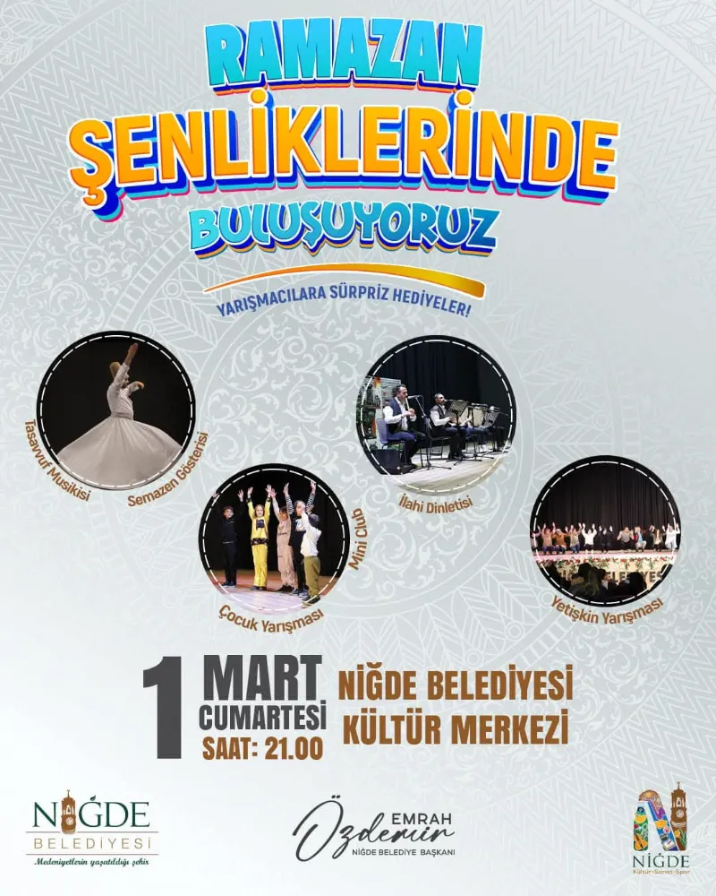 NİĞDE’DE RAMAZAN ŞENLİKLERİ BAŞLIYOR