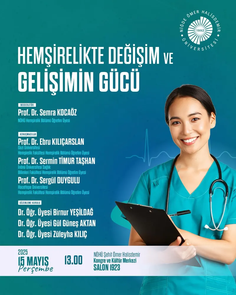 NÖHÜ’DE HEMŞİRELİKTE DEĞİŞİM VE GELİŞİM PANELİ YARIN DÜZENLENİYOR