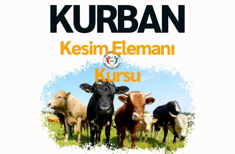 NİĞDE’DE KURBAN BAYRAMI ÖNCESİ KESİM EĞİTİMİ
