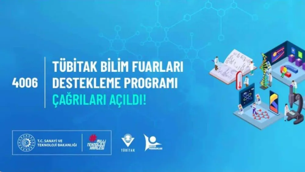 TÜBİTAK 4006 BİLİM FUARLARI DESTEKLEME PROGRAMI BAŞVURULARI BAŞLADI